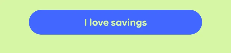 Button: I love savings