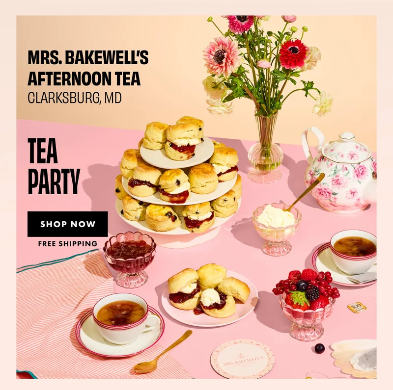 Mrs. Bakewell’s Afternoon Tea Mrs. Bakewell’s Afternoon Tea