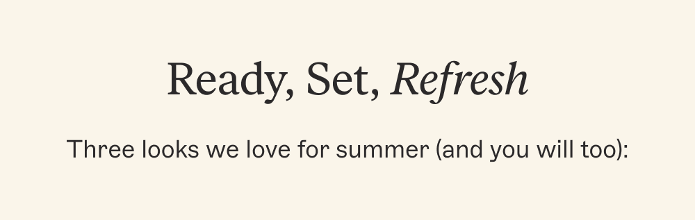 Ready, Set, Refresh
