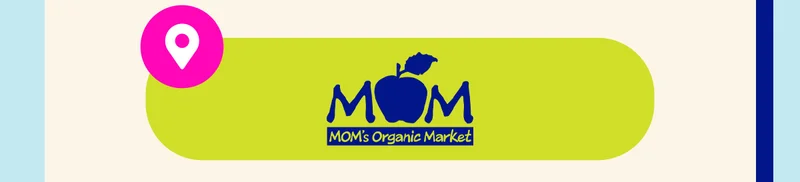 Mom's Organic Market