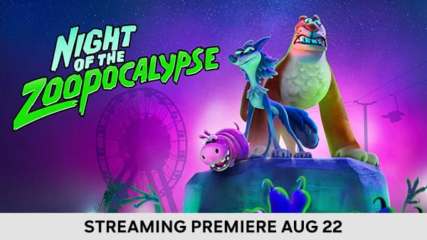 Night of the Zoopocalypse - Streaming Premiere Aug 22