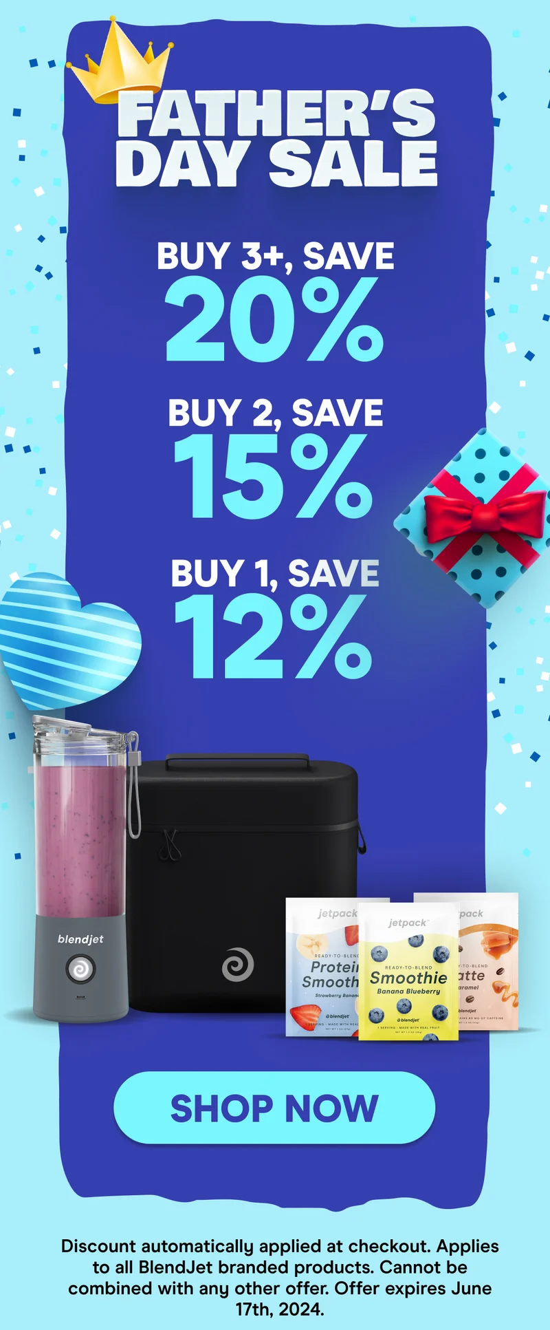FATHER’S DAY SALE  Buy 1, Save 12% Buy 2, Save 15% Buy 3+, Save 20%  SHOP NOW