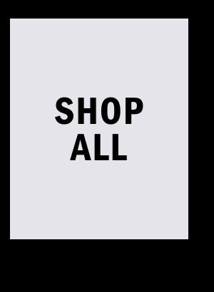 SHOP ALL