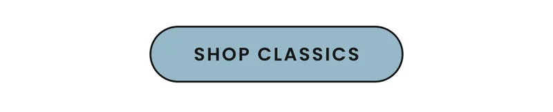 Shop Classics