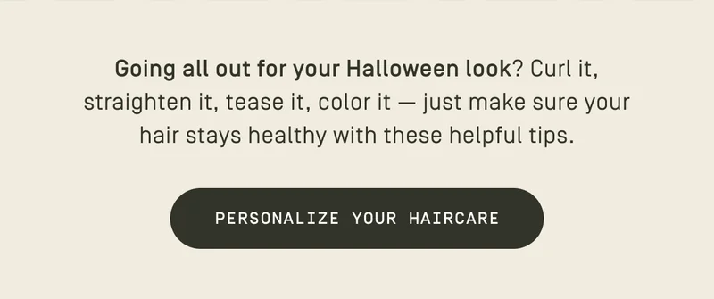 Personalize your haircare