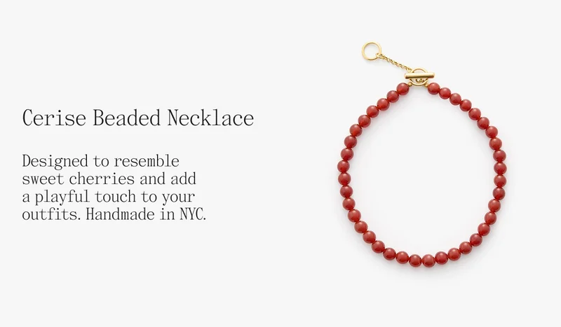 Cerise Beaded Necklace Designed to resemble sweet cherries and add a playful touch to your outfits. Handmade in NYC.