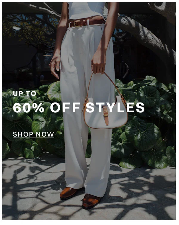 Up to 60% Off Styles