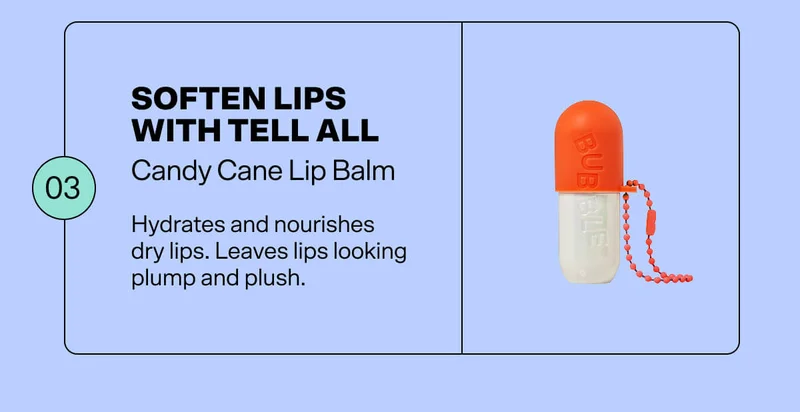 Soften lips with Tell All