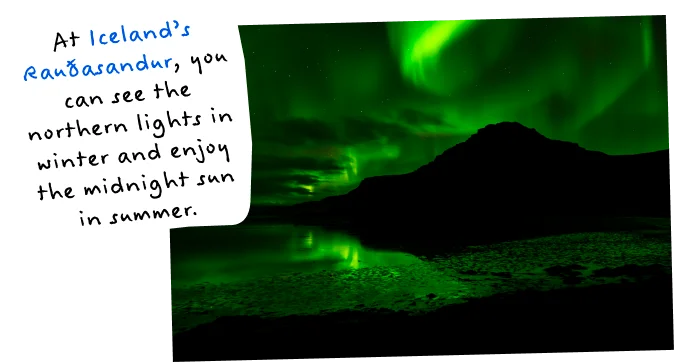 At Iceland’s Rauðasandur, you can see the northern lights in winter and enjoy the midnight sun in summer.