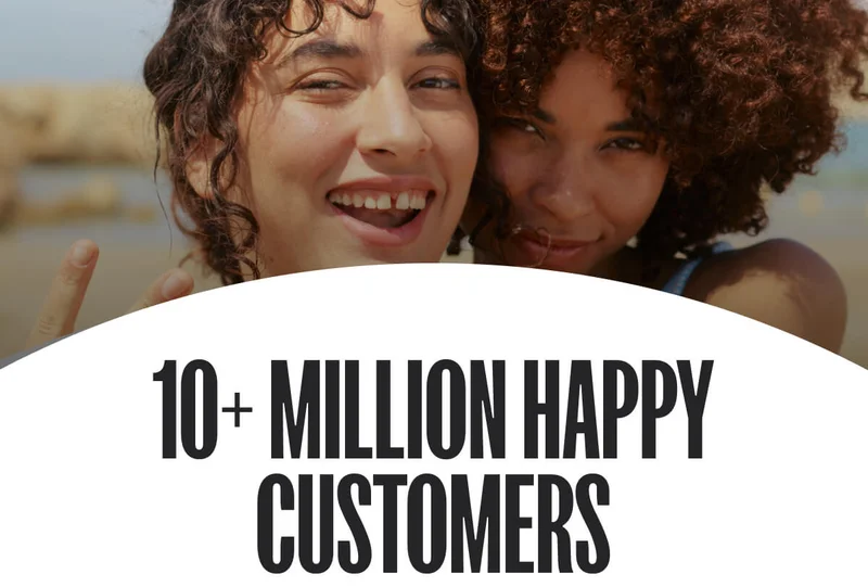 10+ million happy customers