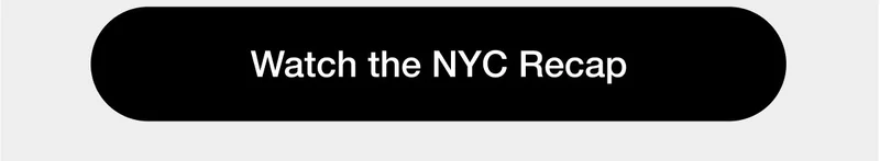 Watch the NYC Recap