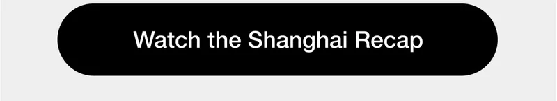 Watch the Shanghai Recap