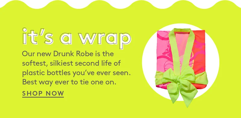 Shop the Drunk Robe