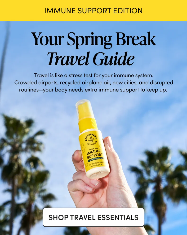 IMMUNE SUPPORT EDITION Your Spring Break Travel Guide   Travel is like a stress test for your immune system. Crowded airports, recycled airplane air, new cities, and disrupted routines—your body needs extra immune support to keep up.