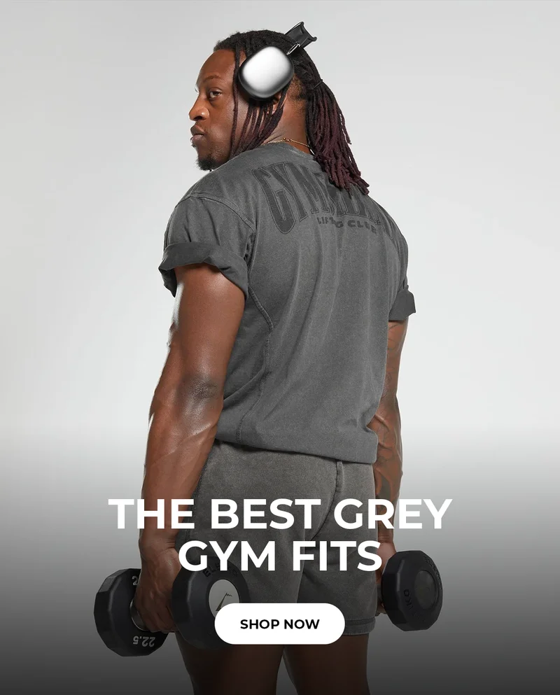 THE BEST GREY GYM FITS. SHOP NOW.