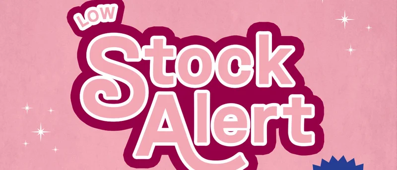 Low Stock Alert!