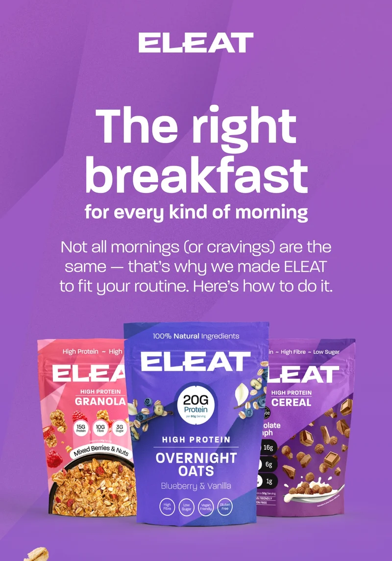 The right breakfast for every kind of morning. Not all mornings (or cravings) are the same — that’s why we made ELEAT to fit your routine. Here’s how to do it.