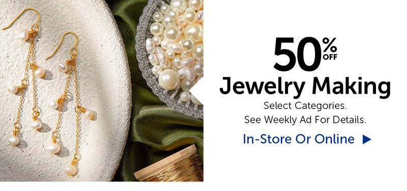 50% Off Jewelry Making - Select Categories