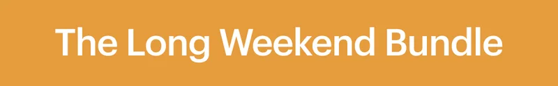 The Long Weekend Bundle