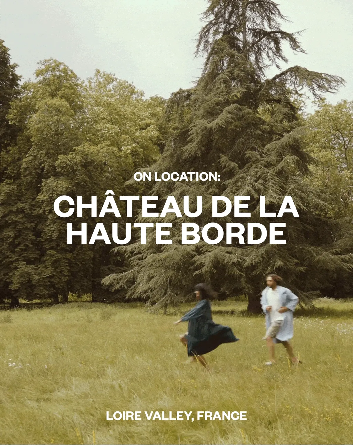 ON LOCATION: CHATEAU DE LA HAUTE BORDE