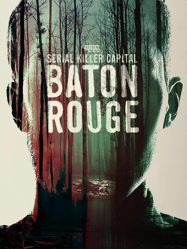 Serial Killer Capital: Baton Rouge
