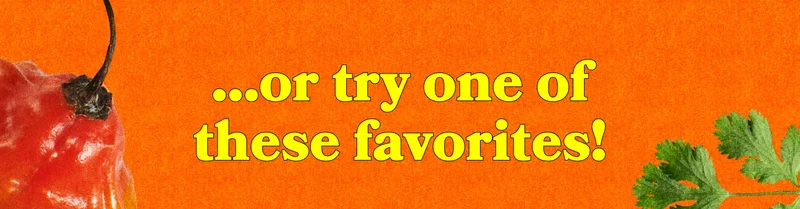 …or try one of these favorites!