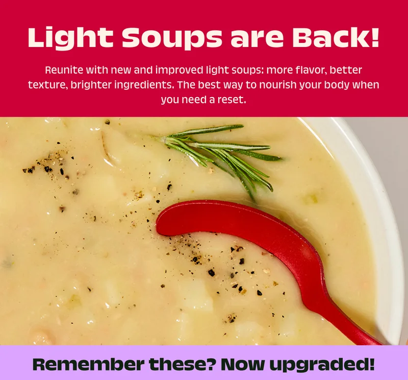 Light Soups are back!