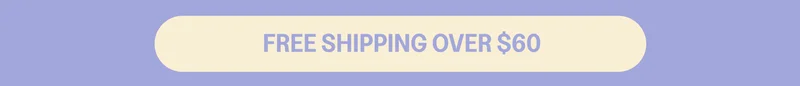 FREE SHIPPING OVER $60
