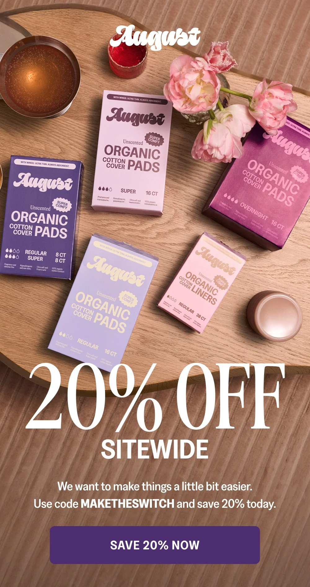 20% OFF Sitewide We want to make things a little bit easier. Use code MAKETHESWITCH and save 20% today. Save 20% Now