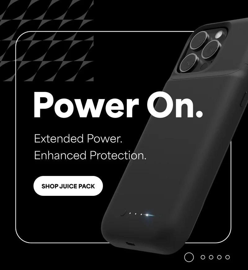 Power On. Extended Power. Enhanced Protection. Shop Juice Pack