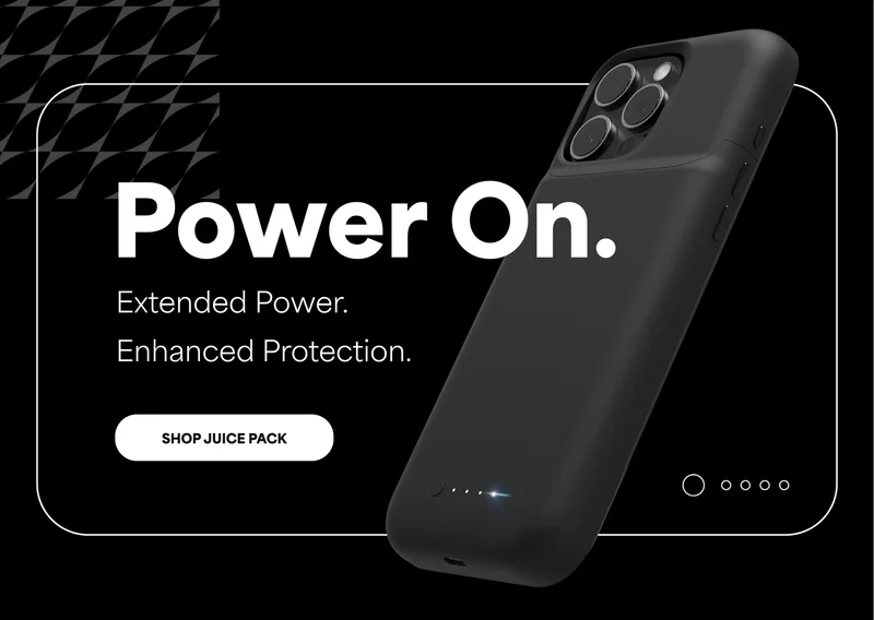 Power On. Extended Power. Enhanced Protection. Shop Juice Pack