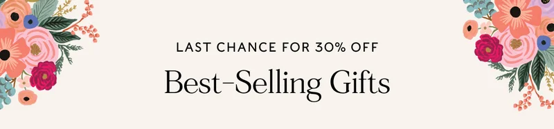 Last Chance for 30% Off Best Selling Gifts