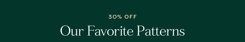 30% Off Favorite Patterns