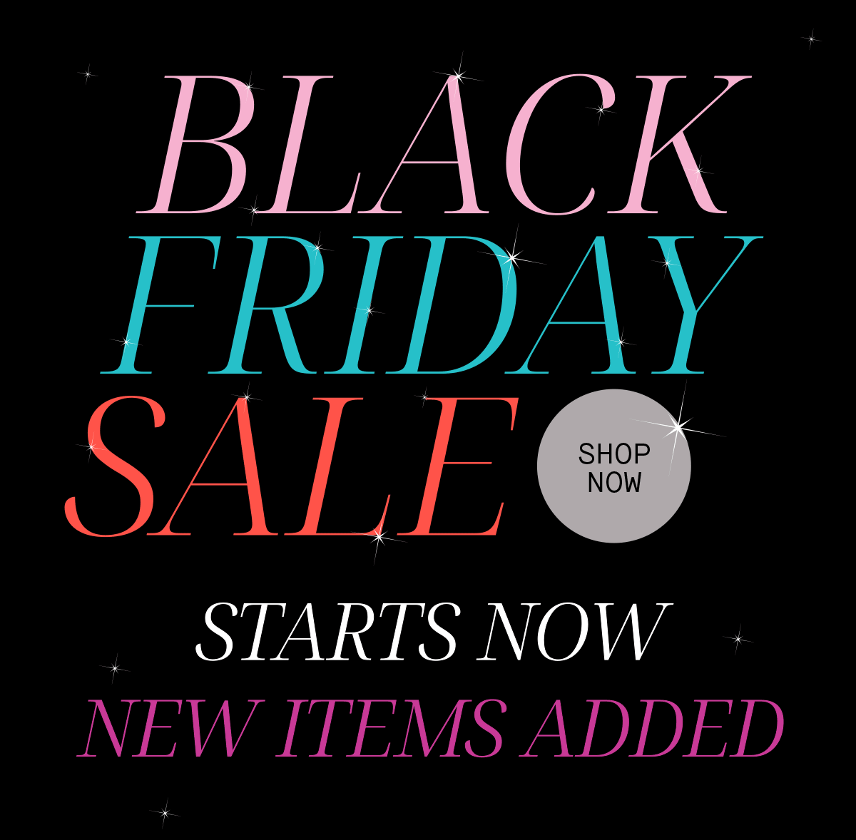 New Items Added to our Black Friday Sale!