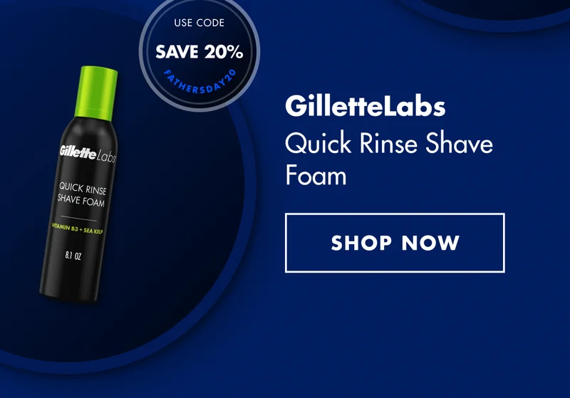 GilletteLabs Quick Rinse Shave Foam. SHOP NOW