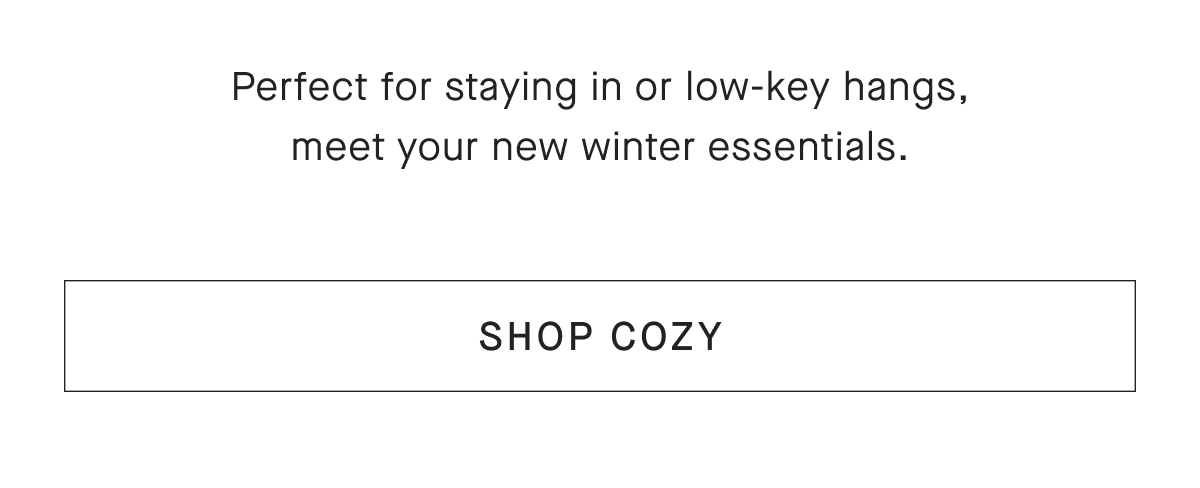 Meet your new winter essentials