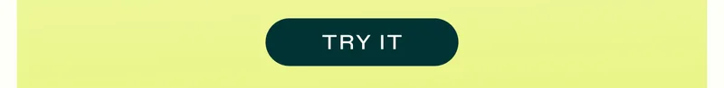 Try it.