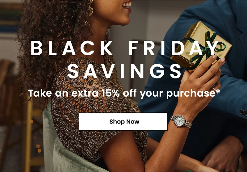 Black Friday Saving: Take an extra 15% off your purchase*