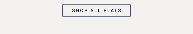 SHOP ALL FLATS