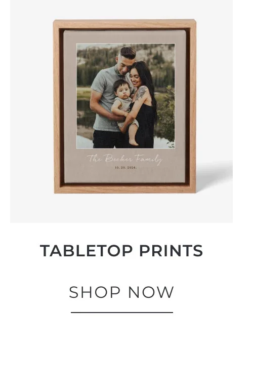 Tabletop Prints