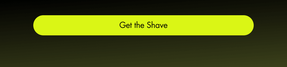 Get the Shave