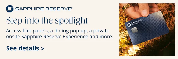 Chase Footer ad. Text that reads: "Sapphire Reserve. Step into the spotlight."