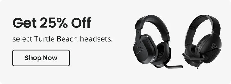 Get 25% Off select Turtle Beach headsets. | Shop Now