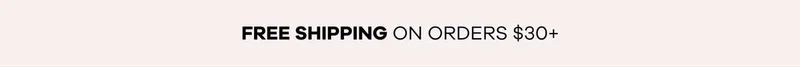 Free shipping on orders $30+