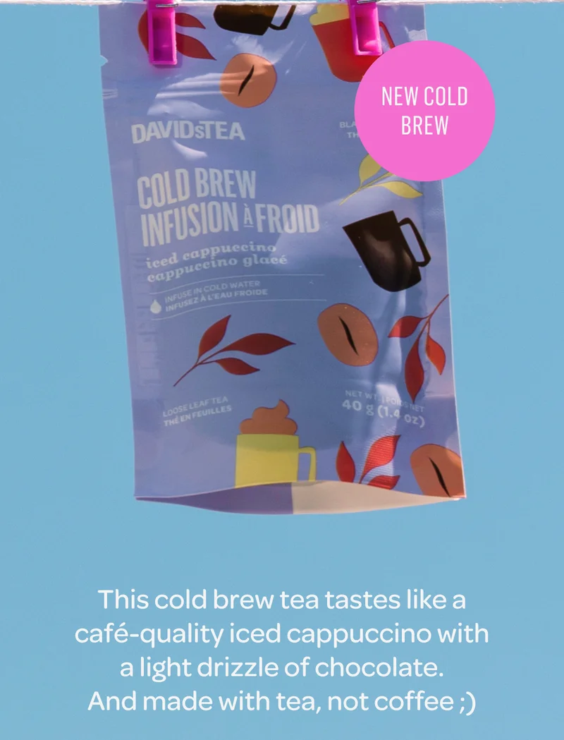 This cold brew tea tastes like a café-quality iced cappuccino with a light drizzle of chocolate. And made with tea, not coffee.