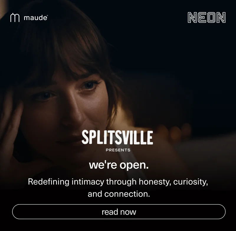 we're open. | Redefining intimacy through honesty, curiosity, and connection. | [ read now ]