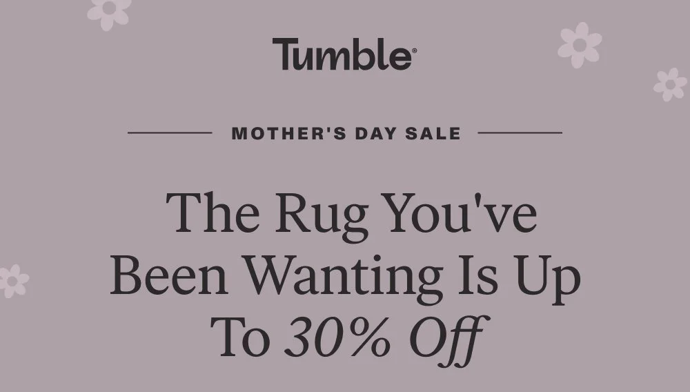 MOTHER'S DAY SALE The Rug You've Been Wanting Is Up To 30% Off