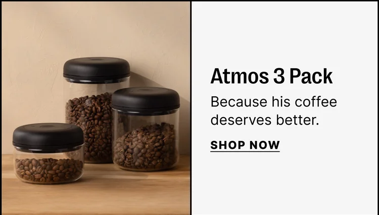 Atmos 3 pack: because his coffee deserves better