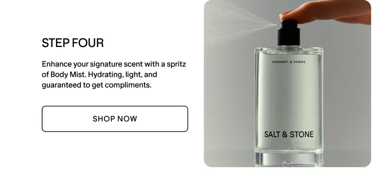 STEP 4: BODY MIST
