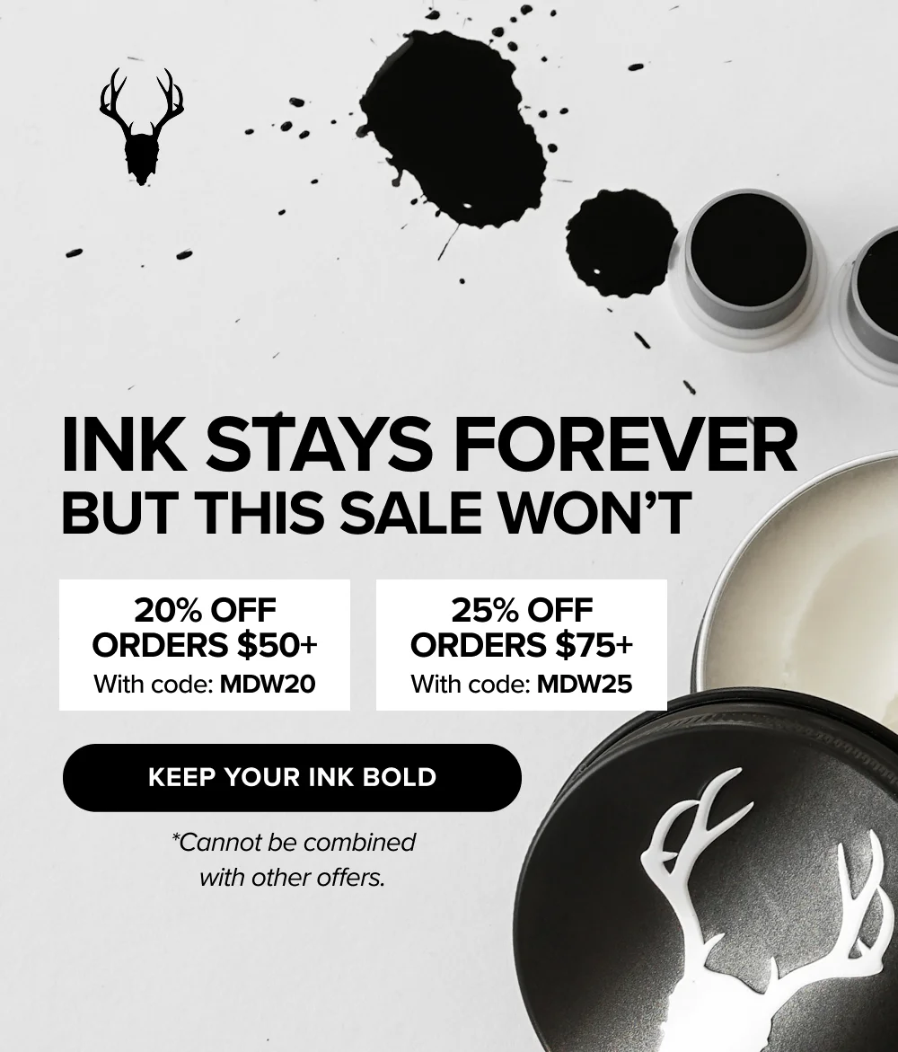 INK STAYS FOREVER BUT THIS SALE WON'T [KEEP YOUR INK BOLD]